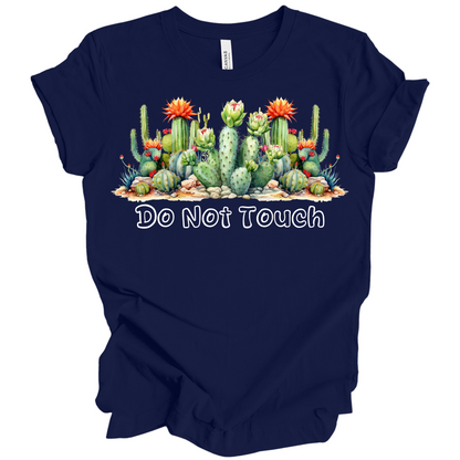 Do Not Touch – Sassy Cactus Tee