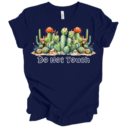 Do Not Touch – Sassy Cactus Tee