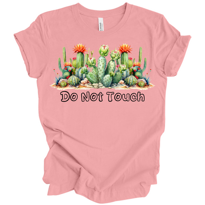 Do Not Touch – Sassy Cactus Tee