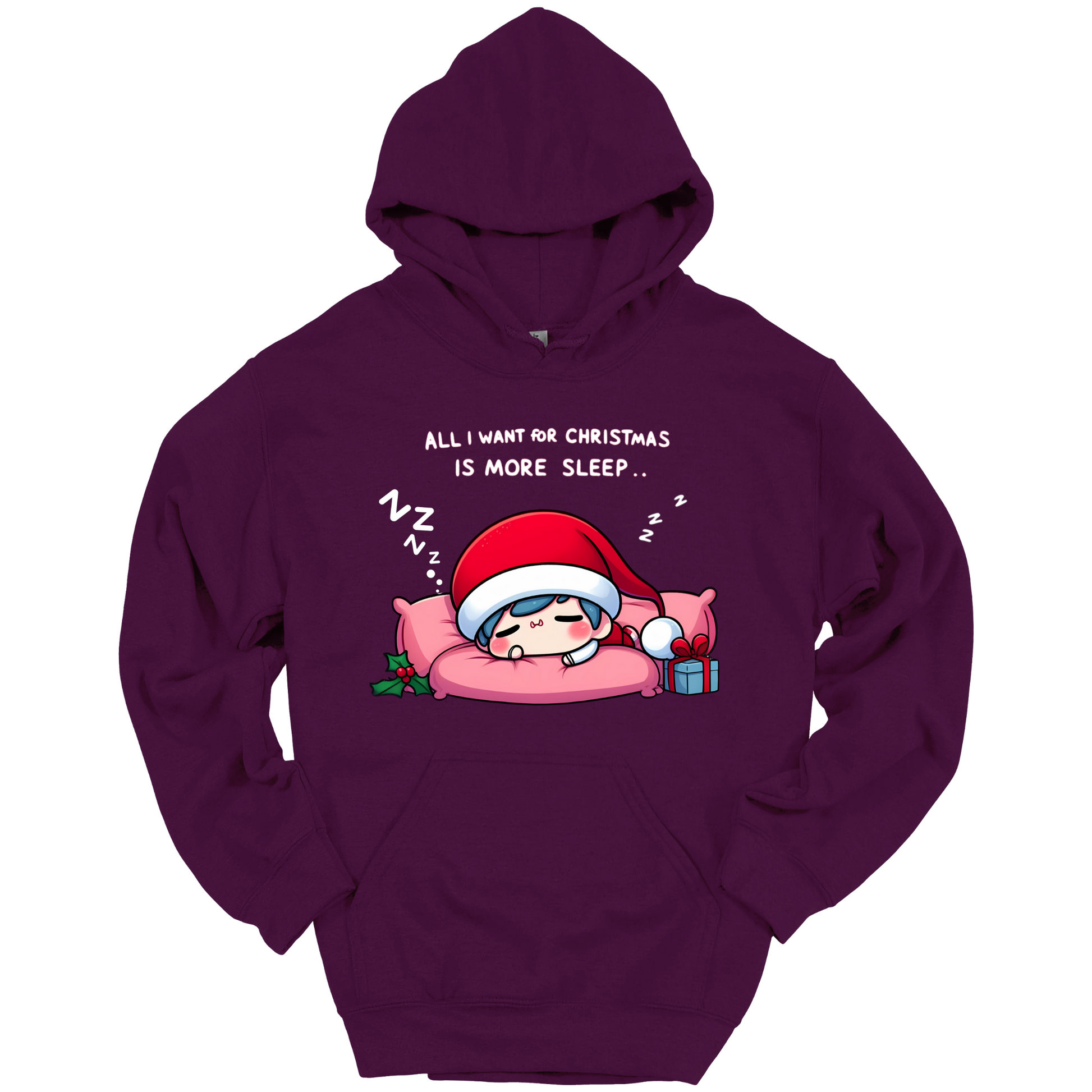 Purple Christmas hoodie with a text "All I Want for Christmas is More Sleep". Frontside printed.