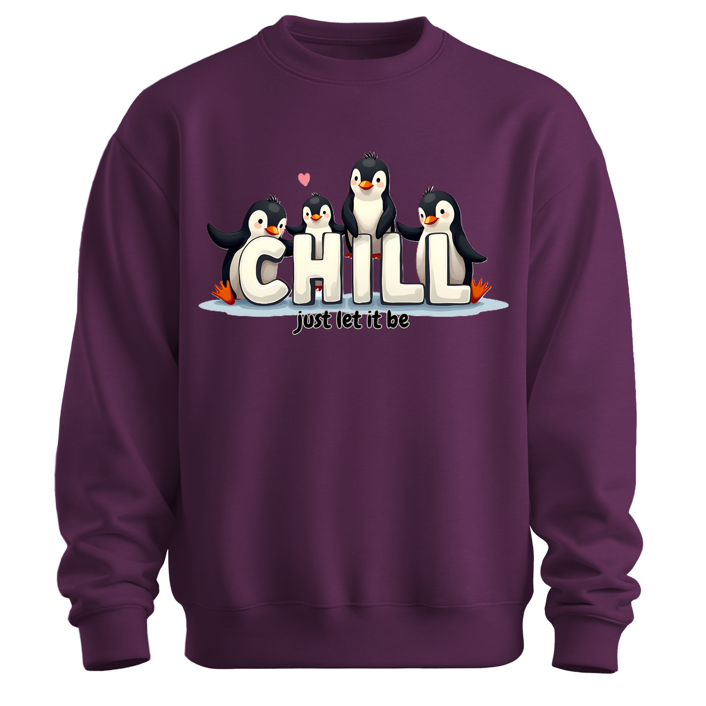 Chill Vibes Only – Penguin Edition Sweatshirt