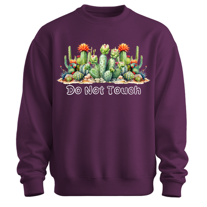 Do Not Touch – Sassy Cactus Sweatshirt
