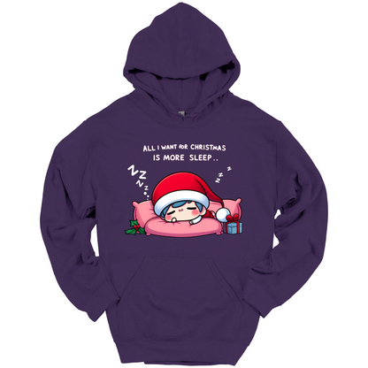 Purple Christmas hoodie with a text "All I Want for Christmas is More Sleep". Frontside printed.
