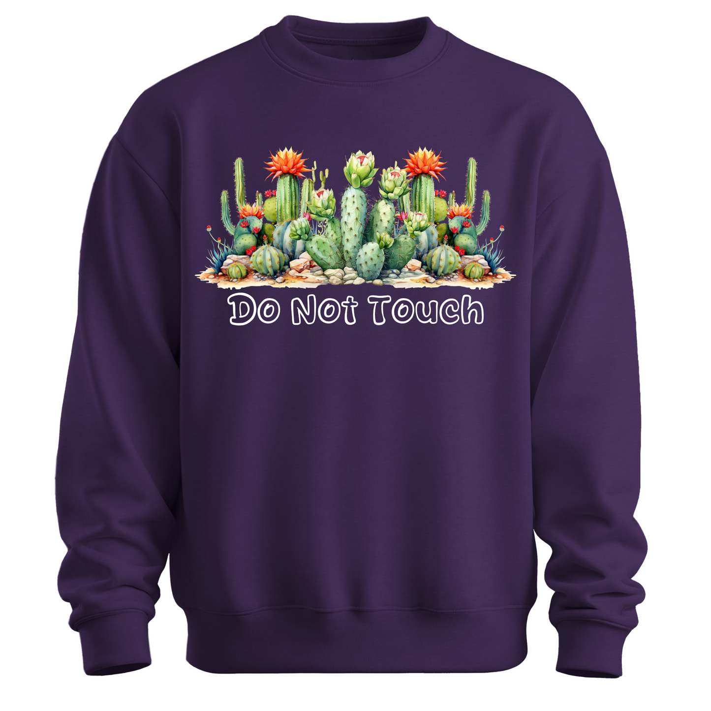 Do Not Touch – Sassy Cactus Sweatshirt