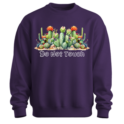 Do Not Touch – Sassy Cactus Sweatshirt