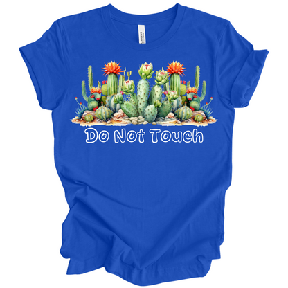 Do Not Touch – Sassy Cactus Tee