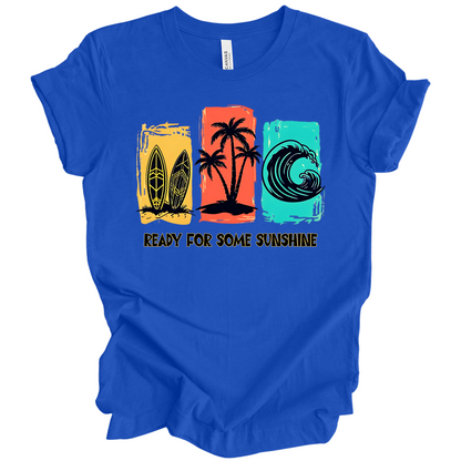 Ready For Some Sunshine – Summer Vibes Tee