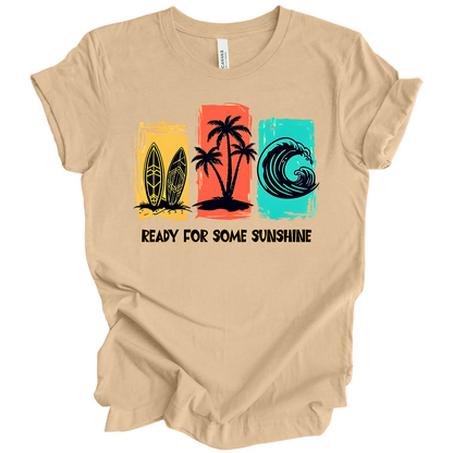 Ready For Some Sunshine – Summer Vibes Tee