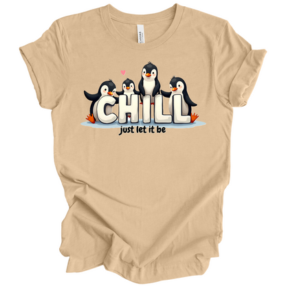 Chill Vibes Only – Penguin Edition Tee
