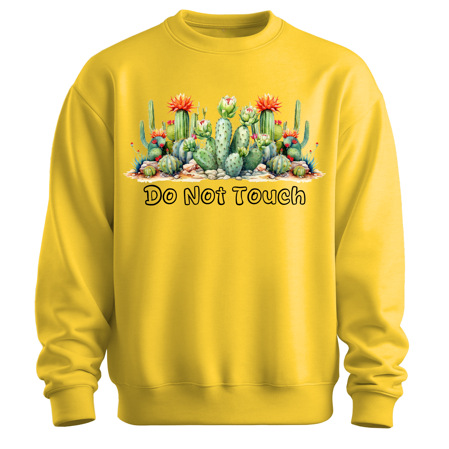 Do Not Touch – Sassy Cactus Sweatshirt