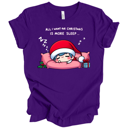 All I Want for Christmas is More Sleep Tee