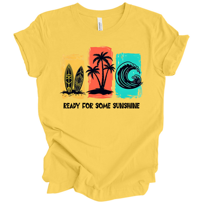 Ready For Some Sunshine – Summer Vibes Tee