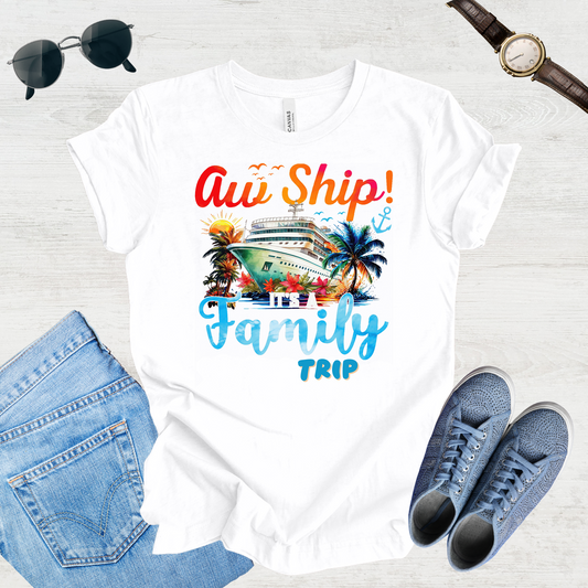 Aw Ship, Family Adventure Begins Tee